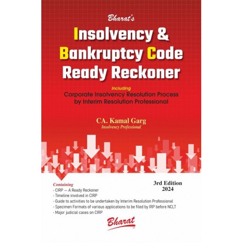 Bharat's Insolvency & Bankruptcy Code Ready Reckoner 2024 by CA. Kamal Garg